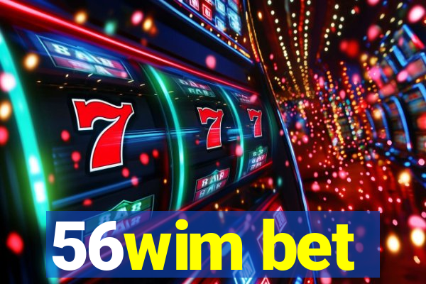 56wim bet